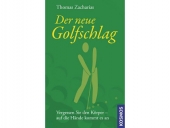 Der neue Golfschlag (Thomas Zacharias)